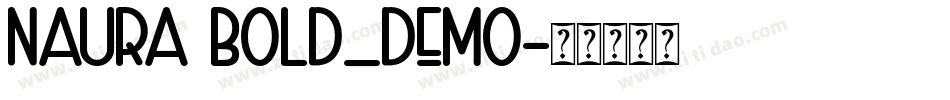 Naura Bold_DEMO字体转换